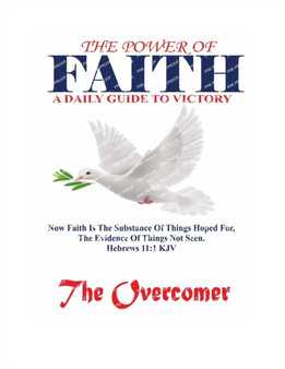The Power of Faith : A Daily Guide to Victory