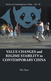Value Changes And Regime Stability In Contemporary China : 48