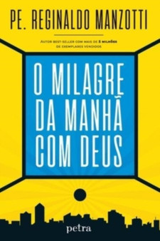 O milagre da manha com Deus