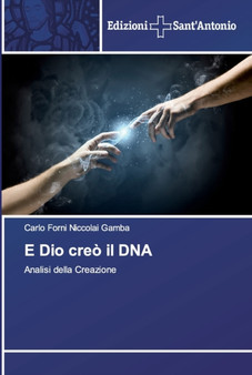 E Dio creo il DNA