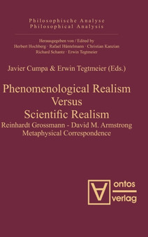 Phenomenological Realism Versus Scientific Realism : Reinhardt Grossmann - David M. Armstrong Metaphysical Correspondence