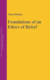 Foundations of an Ethics of Belief