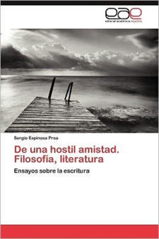 de Una Hostil Amistad. Filosofia, Literatura
