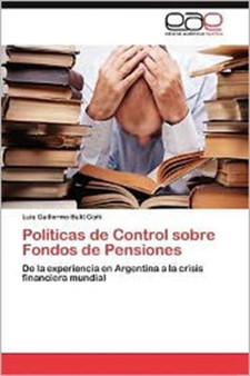 Politicas de Control Sobre Fondos de Pensiones