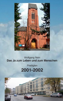 Das Ja zum Leben und zum Menschen, Band 5 : Predigten 2001-2002