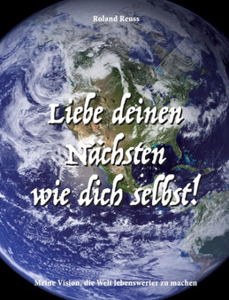 Liebe deinen Nachsten wie dich selbst!