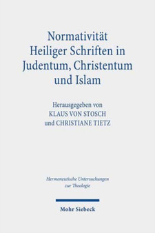 Normativitat Heiliger Schriften in Judentum, Christentum und Islam : 87