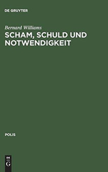 Scham, Schuld und Notwendigkeit : 1