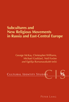 Subcultures and New Religious Movements in Russia and East-Central Europe : 15
