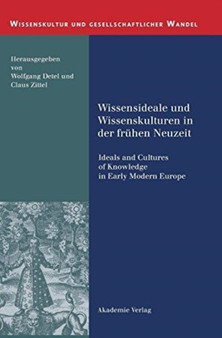 Wissensideale und Wissenskulturen in der Fruhen Neuzeit : 2