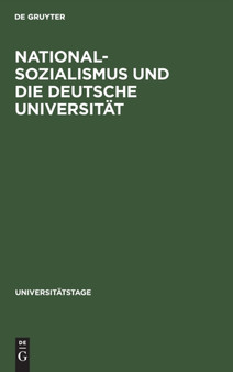 Nationalsozialismus Und Die Deutsche Universitat : 1966