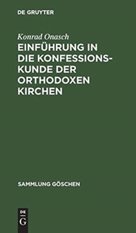 Einfuhrung in die Konfessionskunde der orthodoxen Kirchen : 1197