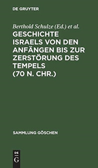 Geschichte Israels von den Anfangen bis zur Zerstorung des Tempels (70 n. Chr.) : 2217