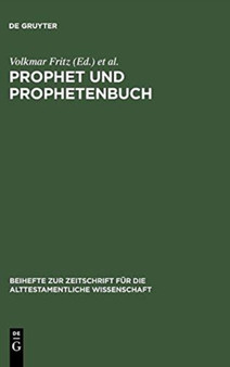 Prophet Und Prophetenbuch : Festschrift Fur Otto Kaiser Zum 65. Geburtstag : 185
