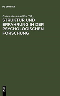 Struktur und Erfahrung in der psychologischen Forschung