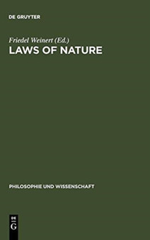 Laws of Nature : Essays on the Philosophical, Scientific and Historical Dimensions