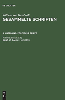Gesammelte Schriften, Band 17, Band 2. 1813-1835