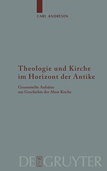Theologie und Kirche im Horizont der Antike : 112 Theologie und Kirche im Horizont der Antike : 112