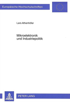 Mikroelektronik und Industriepolitik