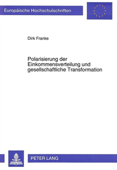 Polarisierung der Einkommensverteilung und gesellschaftliche Transformation : Die Vereinigten Staaten von Amerika in den achtziger Jahren