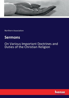 Sermons : On Various Important Doctrines and Duties of the Christian Religion