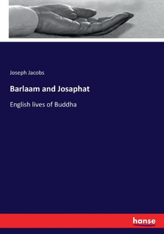 Barlaam and Josaphat : English lives of Buddha
