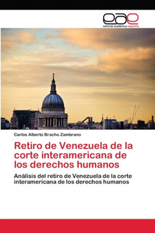 Retiro de Venezuela de la corte interamericana de los derechos humanos