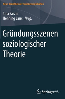 Grundungsszenen soziologischer Theorie