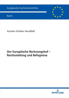 Der Europaeische Rechnungshof - Rechtsstellung und Befugnisse : 6130