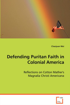 Defending Puritan Faith in Colonial America