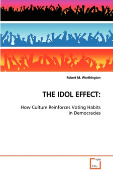 The Idol Effect : How Culture Reinforces Voting Habits in Democracies