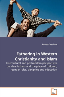 Fathering in Western Christianity and Islam