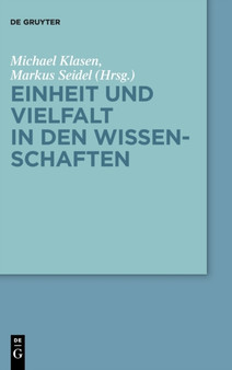 Einheit Und Vielfalt in Den Wissenschaften Einheit Und Vielfalt in Den Wissenschaften