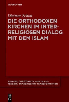 Die orthodoxen Kirchen im interreligiosen Dialog mit dem Islam : 7
