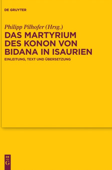 Das Martyrium Des Konon Von Bidana in Isaurien : Einleitung, Text Und Ubersetzung : 188