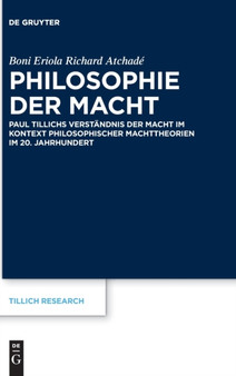Philosophie Der Macht : Paul Tillichs Verstandnis Der Macht Im Kontext Philosophischer Machttheorien Im 20. Jahrhundert : 20