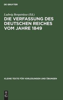 Die Verfassung Des Deutschen Reiches Vom Jahre 1849 : Mit Vorentwurfen, Gegenvorschlagen Und Modifikationen Bis Zum Erfurter Parlament : 114