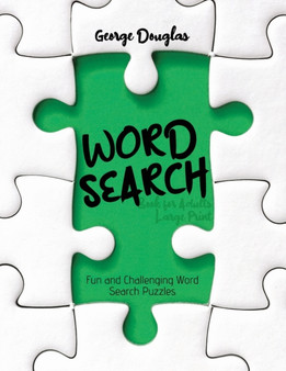 Word Search Book for Adults Large Print : Fun and Challenging Word Search Puzzles by George Douglas - Paperback