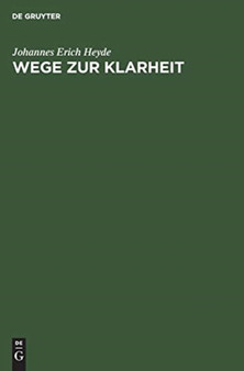 Wege Zur Klarheit : Gesammelte Aufsatze