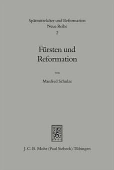 Fursten und Reformation : Geistliche Reformpolitik weltlicher Fursten vor der Reformation : 2