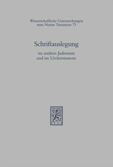 Schriftauslegung im antiken Judentum und im Urchristentum : 73