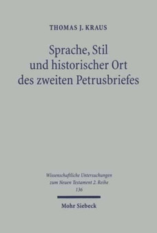 Sprache, Stil und historischer Ort des zweiten Petrusbriefes : 136