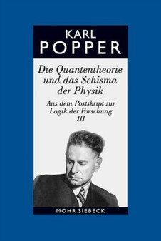 Gesammelte Werke in deutscher Sprache : Band 9: Die Quantentheorie und das Schisma der Physik