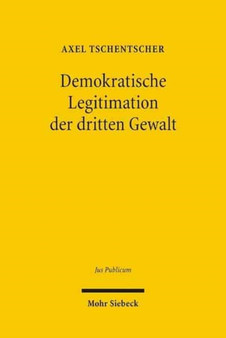 Demokratische Legitimation der dritten Gewalt : 147