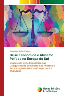 Crise Economica e Ativismo Politico na Europa do Sul