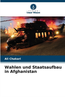Wahlen und Staatsaufbau in Afghanistan