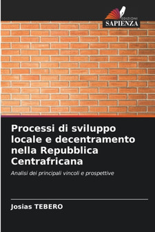 Processi di sviluppo locale e decentramento nella Repubblica Centrafricana