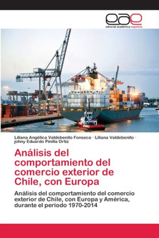 Analisis del comportamiento del comercio exterior de Chile, con Europa