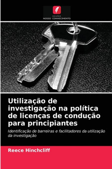 Utilizacao de investigacao na politica de licencas de conducao para principiantes