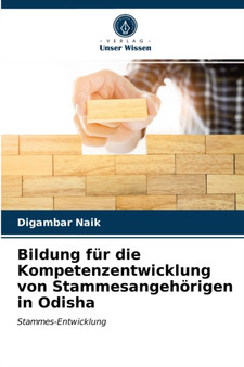 Bildung fur die Kompetenzentwicklung von Stammesangehorigen in Odisha